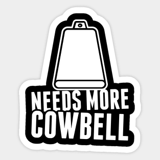 More Cowbell | Percussion Drums Drummer Sticker